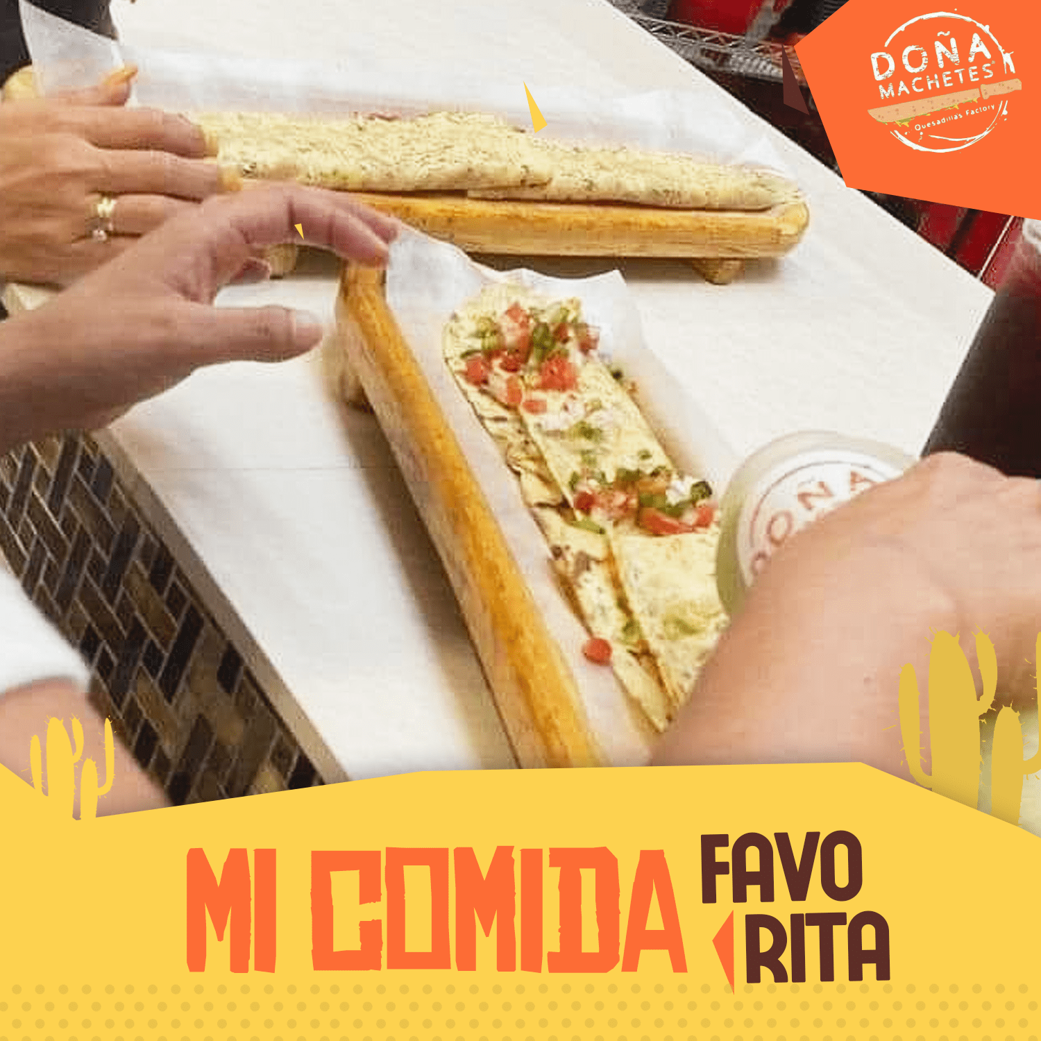 Quesadillas, mi comida favorita Doña Machetes